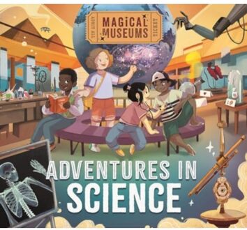 Magical Museums: Adventures In Science - Magical Museums - Ben Hubbard