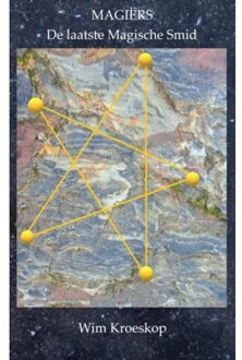 Magiërs: De Laatste Magische Smid - Wim Kroeskop