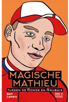 Magische Mathieu Tussen De Ronde En Roubaix - Bart Lamers