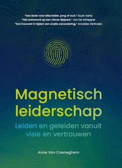 Magnetisch leiderschap -  Anne van Caeneghem (ISBN: 9789083439600)