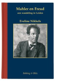 Mahler en Freud - Boek Eveline Nikkels (9061093457)