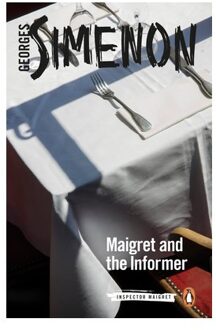 Maigret And The Informer - Inspector Maigret - Georges Simenon
