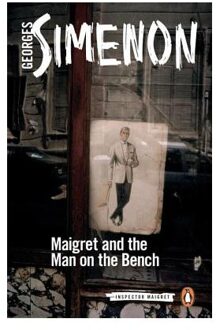 Maigret and the Man on the Bench