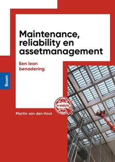 Maintenance, reliability en assetmanagement -  Martin van den Hout (ISBN: 9789024442362)