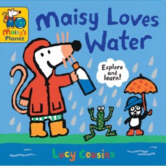 Maisy Loves Water: A Maisy's Planet Book - Maisy's Planet - Lucy Cousins