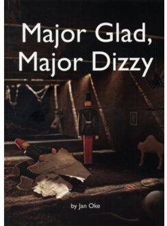 Major Glad, Major Dizzy - Jan Oke