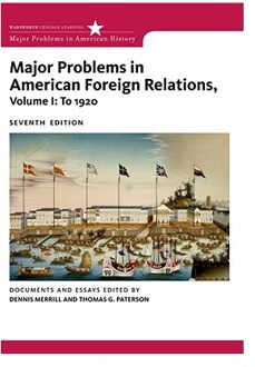 Major Problems in American Foreign Relations, Volume I
