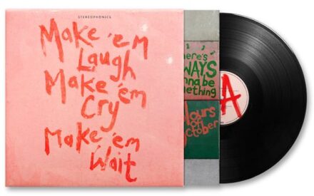 Make 'Em Laugh, Make 'Em Cry, Make 'Em Wait - Stereophonics