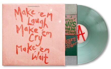 Make 'Em Laugh, Make 'Em Cry, Make 'Em Wait - Stereophonics