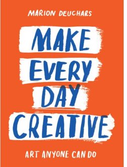 Make Every Day Creative - Marion Deuchars