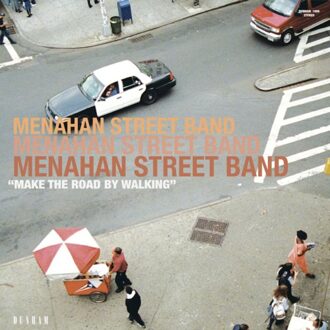 Make The Road By Walking - Menahan Street Band