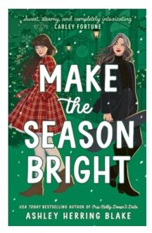 Make the season bright - Ashley Herring Blake