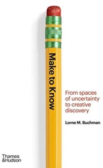 Make To Know - Lorne M. Buchman