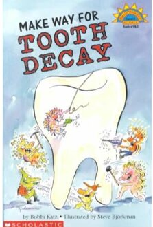 Make Way for Tooth Decay