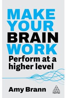 Make Your Brain Work - Amy Brann