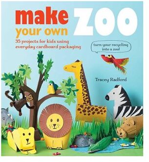 Make Your Own Zoo - Radford, Tracey