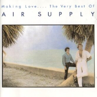 Making Love - Air Supply