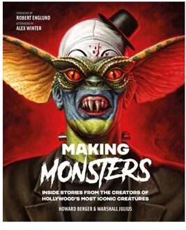 Making Monsters - Hollywood Monsters - Howard Berger