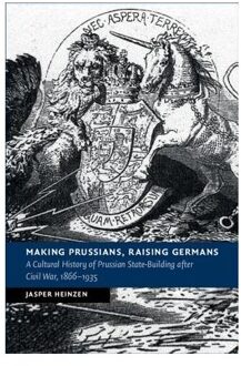 Making Prussians, Raising Germans