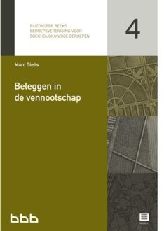 Maklu, Uitgever Beleggen In De Vennootschap - Bijzondere Reeks Beroepsvereniging Voor Boekhoudkundige Beroepen - Marc Gielis