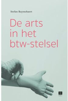 Maklu, Uitgever De Arts In Het Btw-Stelsel - Stefan Ruysschaert