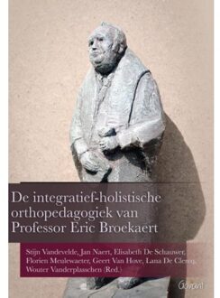 Maklu, Uitgever De integratief-holistische orthopedagogiek van Professor Eric Broeckaert - Boek Maklu, Uitgever (904413552X)