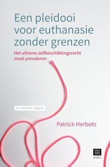 Maklu, Uitgever Een Pleidooi Voor Euthanasie Zonder Grenzen - Patrick Herbots