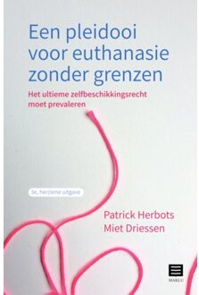 Maklu, Uitgever Een Pleidooi Voor Euthanasie Zonder Grenzen - Patrick Herbots