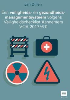 Maklu, Uitgever Een veiligheids- en gezondheidsmanagementsysteem volgens Veiligheidschecklist Aannemers VCA 2017/6.0