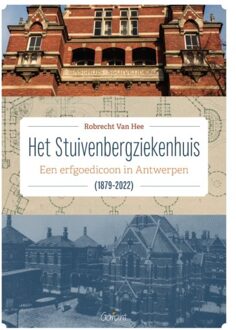 Maklu, Uitgever Het Stuivenbergziekenhuis (1879-2022) - Robrecht Van Hee