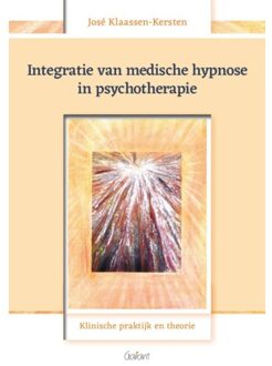 Maklu, Uitgever Integratie van medische hypnose in psychotherapie - (ISBN:9789044137804)