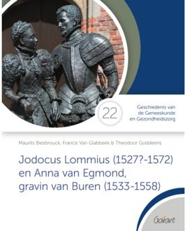 Maklu, Uitgever Jodocus Lommius (1527?-1572) En Anna Van Egmond, Gravin Van Buren (1533-1558) - Cahiers - Maurits Biesbrouck