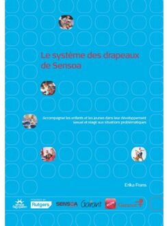 Maklu, Uitgever Le Système Des Drapeaux De Sensoa - Erika Frans