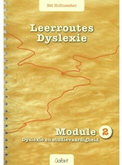 Maklu, Uitgever Leerroutes Dyslexie / Module 2 dyslexie en studievaardigheid - Boek Nel Hofmeester (9044132040)