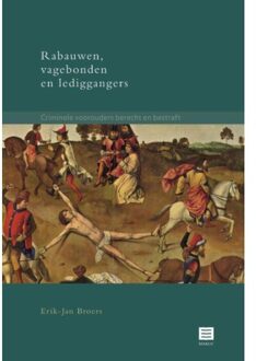 Maklu, Uitgever Rabauwen,vagebonden en lediggangers - Boek Erik-Jan Broers (9046608913)