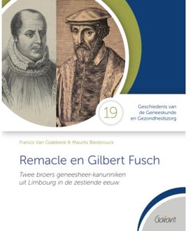 Maklu, Uitgever Remacle En Gilbert Fusch - Cahiers Geschiedenis Van De Geneeskunde En Gezondheidszorg - Francis Van Glabbeek