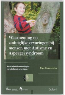 Maklu, Uitgever Waarneming en zintuiglijke ervaringen bij mensen met Autisme en Aspergersyndroom - Boek O. Bogdashina (9044115375)