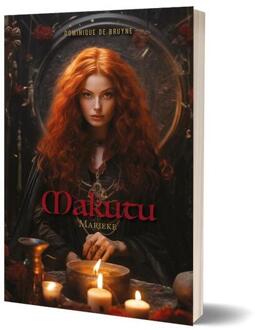 Makutu - Marieke -  Dominique de Bruyne (ISBN: 9789493345331)