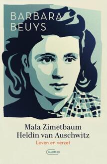 Mala Zimetbaum, heldin van Auschwitz -  Barbara Beuys (ISBN: 9789022340882)