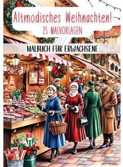 Malbuch Für Erwachsene - Altmodisches Weihnachten! - Malbücher Für Erwachsene