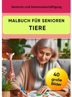 Malbuch Für Senioren Tiere - Senioren- Und Demenzbeschäftigung - Casilda Berlin