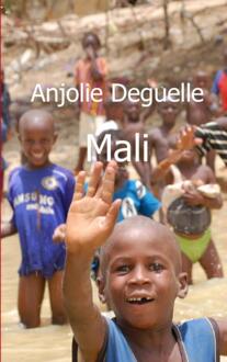 Mali - Boek Anjolie Deguelle (9491080822)