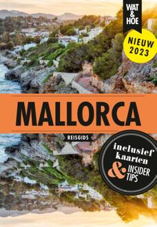 Mallorca - Wat & Hoe Reisgids - Wat & Hoe reisgids