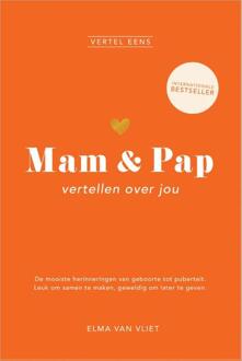 Mam & Pap vertellen over jou -  Elma van Vliet (ISBN: 9789402718188)