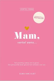 Mam, vertel eens -  Elma van Vliet (ISBN: 9789402716252)