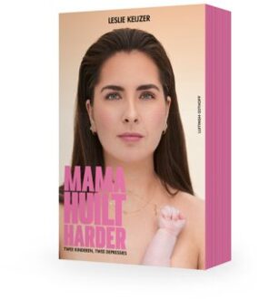 Mama Huilt Harder - Leslie Keijzer