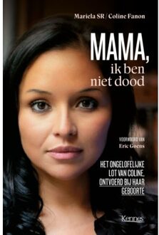 Mama, Ik Ben Niet Dood - Mariela Sr - Coline Fanon