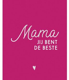 Mama, Jij Bent De Beste