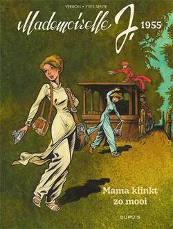 Mama klinkt zo mooi -  Yves Sente (ISBN: 9789031441815)