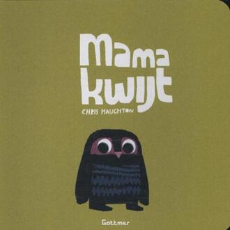 Mama kwijt - Boek Chris Haughton (9025755208)